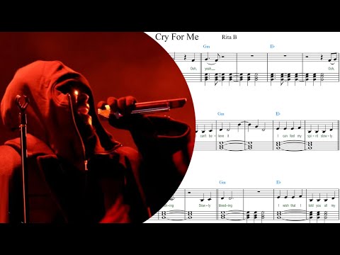 Cry For Me (Lyrics, chords) - The Weeknd
