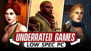 Top 10 UNDERRATED PC Games For LOW SPEC PC With GOOD GRAPHICS (HINDI)