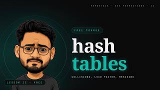 Hash Tables From Scratch: Collisions, Load Factor, Resizing