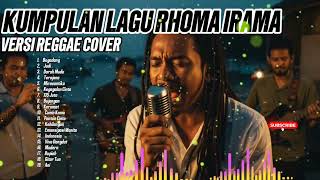 Download Lagu KUMPULAN LAGU RHOMA IRAMA VERSI REGGAE COVER MP3