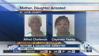 Alfred Charlevoix, Claytresia Yearby: Mother, daughter arrested for illegal assisted living facility