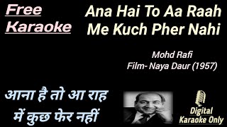 Aana Hai To Aa Raah Me | आना है तो आ राह में | HD Karaoke | Karaoke With Lyrics Scrolling screenshot 1