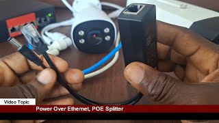 What is POE splitter : How to use a POE Splitter to connect non POE Camera