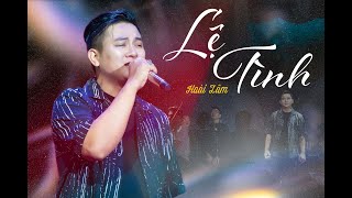 LỆ TÌNH - Hoài Lâm | Live at Bến Thành