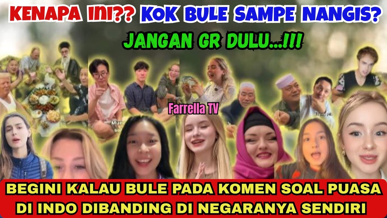 LAH KOK BISA SIH? JANGAN GR DULU - BEGINI PENILAIAN JUJUR BULE SOAL PUASA DI INDO YANG MENCENGANGKAN
