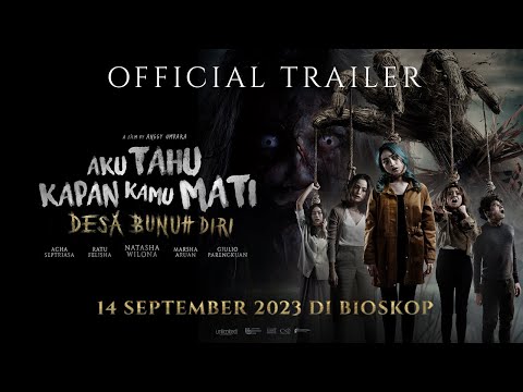 Official Trailer - Aku Tahu Kapan Kamu Mati (Desa Bunuh Diri) | Di Bioskop 14 SEPTEMBER 2023