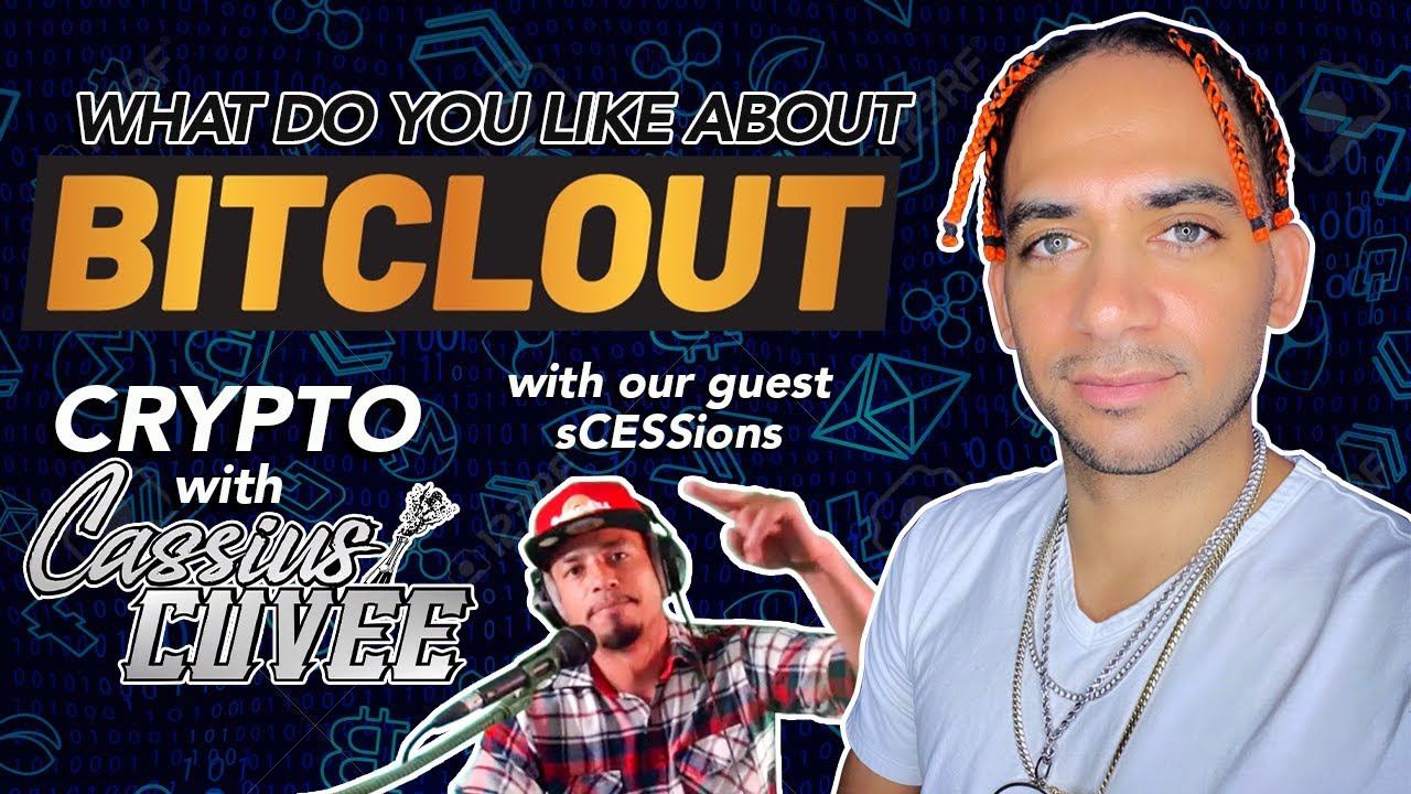 What do you like about Bitclout? | Crypto with Cassius Cuvée - YouTube