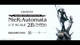 SQUARE ENIX MASTERLINE NieR:Automata 1/3Scale 2B プレビュー(30s)