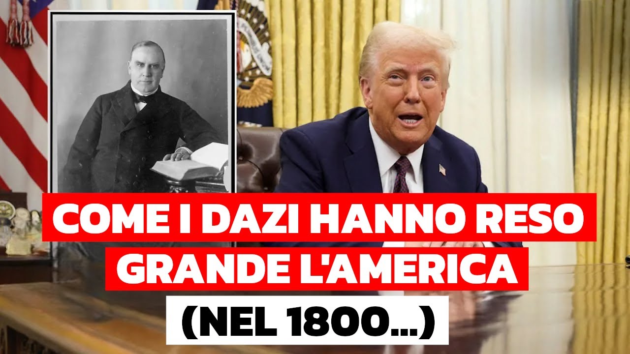 Come i dazi hanno reso GRANDE l'America (ma nel 1800...)