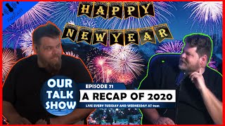 Recap of 2020 | Episode 71
