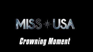 Miss USA 2019 - Crowning Moment