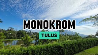Monokrom lirik  Tulus