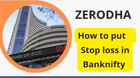 zerodha || Banknifty me sl kaise lagaye || modify stop Loss || in zerodha ||