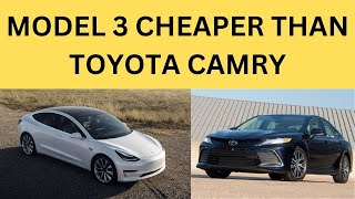 Tesla Model 3 Just Became Cheaper Than Toyota Camry Tesla Cheaper Than Camry