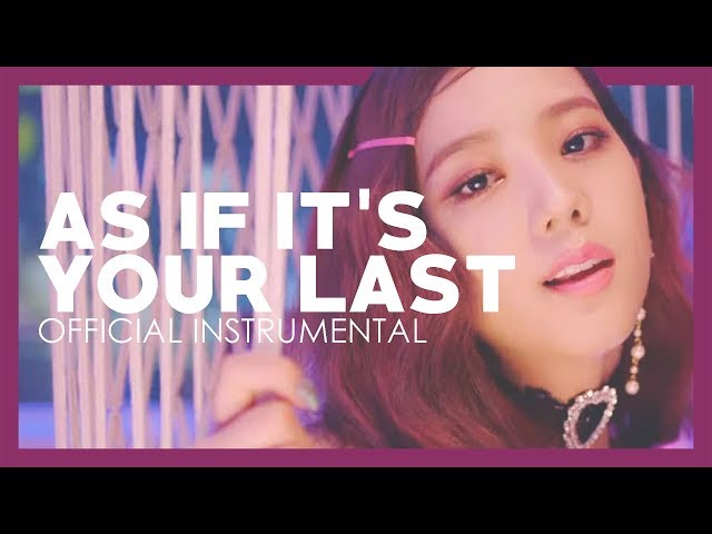 BLACKPINK - As If It's Your Last (official instrumental snippet)