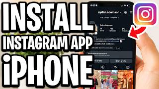 How to Install Instagram App on iPhone - Full Guide
