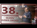 🔴NA ŻYWO | 38. posiedzenie Sejmu - dzień drugi