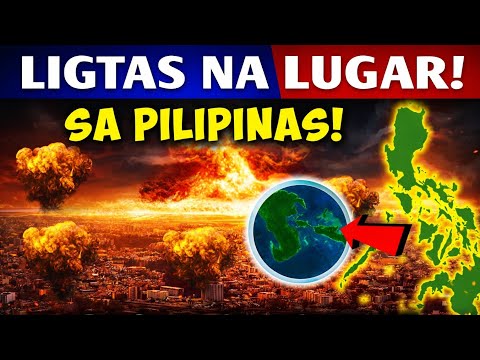 NAKAKATAKOT‼️MGA LIGTAS na LUGAR sa PILIPINAS Kapag nagka GIYERA! 😱