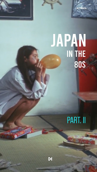 Japan 80s | Part II
