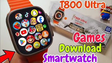 t800 ultra smartwatch download games | T800 Ultra Smartwatch install Games | T800 ultra game