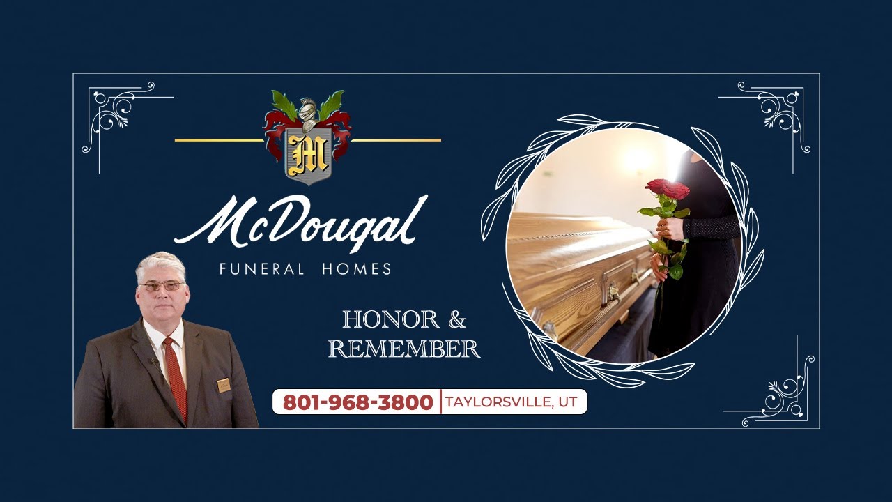 MCDOUGAL FUNERAL HOME YouTube