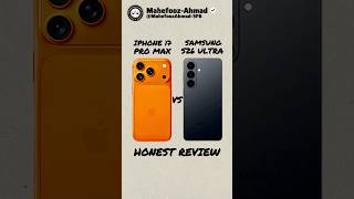 iPhone 17 Pro Max Vs Samsung S26 Ultra Honest Review