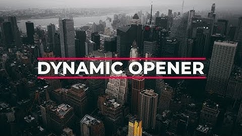 Dynamic Opener (After Effects project) ★ AE Templates ★ 2018