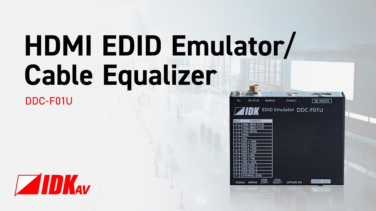 DDC-F01U - 4K@60 HDMI EDID Emulator/Cable Equalizer | IDK Corporation