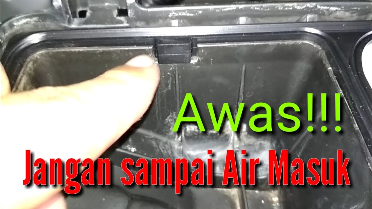 Cara mengatasi air masuk kedalam box filter udara avanza 2009