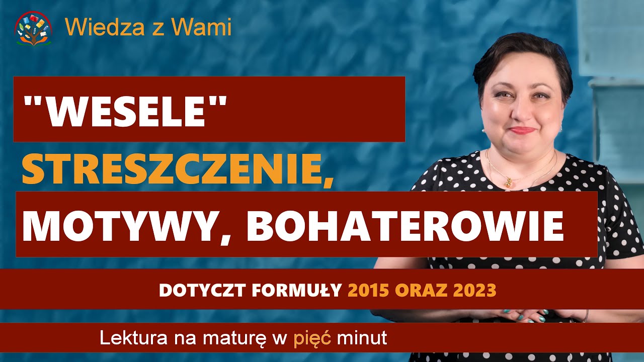 Dziady Czesc 3 Streszczenie Szczegolowe Wesele - motywy, streszczenie, bohaterowie. Czy podoba Wam się tak