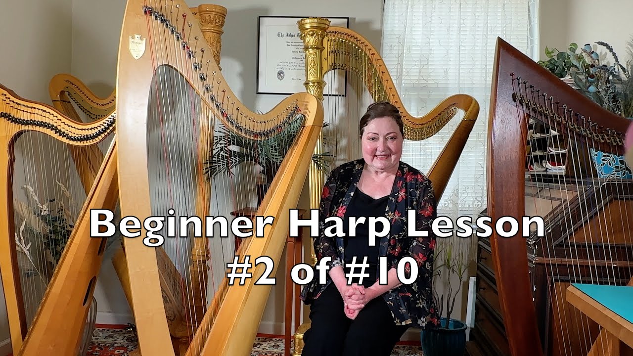 Beginner Harp Lesson #2 of #10 (CORRECT HAND POSITION) - YouTube