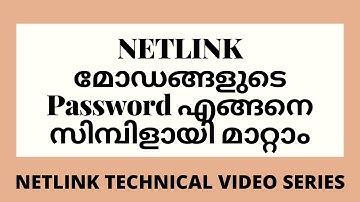 How to Change NETLINK ONT ONU PASSWORD | Change Netlink Modem Web UI Password in Malayalam