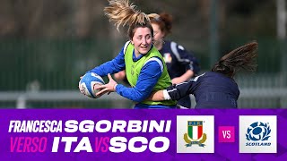 Guinness Women's Six Nations 2024, ITAvFRA: Francesca Sgorbini prima del match