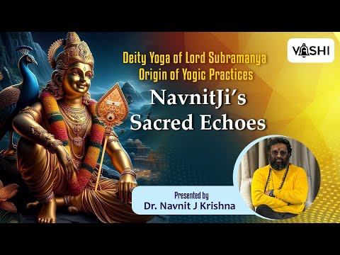 Deity Yoga of Lord Subramanya - Origin of Yogic Practices - video from Vedic Folks