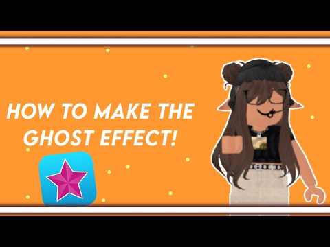 How to do the ghost effect in Video star! |Roblox Tutorial!! | ✨