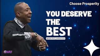 You Deserve The Best - Apostle Andrew Scott