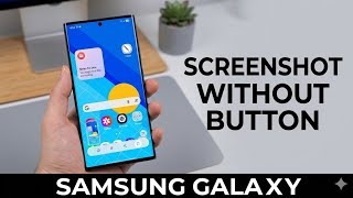 How to SCREENSHOT Without Buttons on Samsung Galaxy