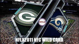 NFLX 2011 Season NFC Wild Card Round - Green Bay Packers (11-7) @ St. Louis Rams (12-6)