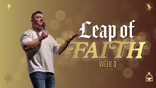 Leap Of Faith | Pastor Pepe Cervantes | Week 3 | JesUS