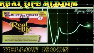 Real Life Riddim mix 2005 [Yellow Moon] mix by djeasy