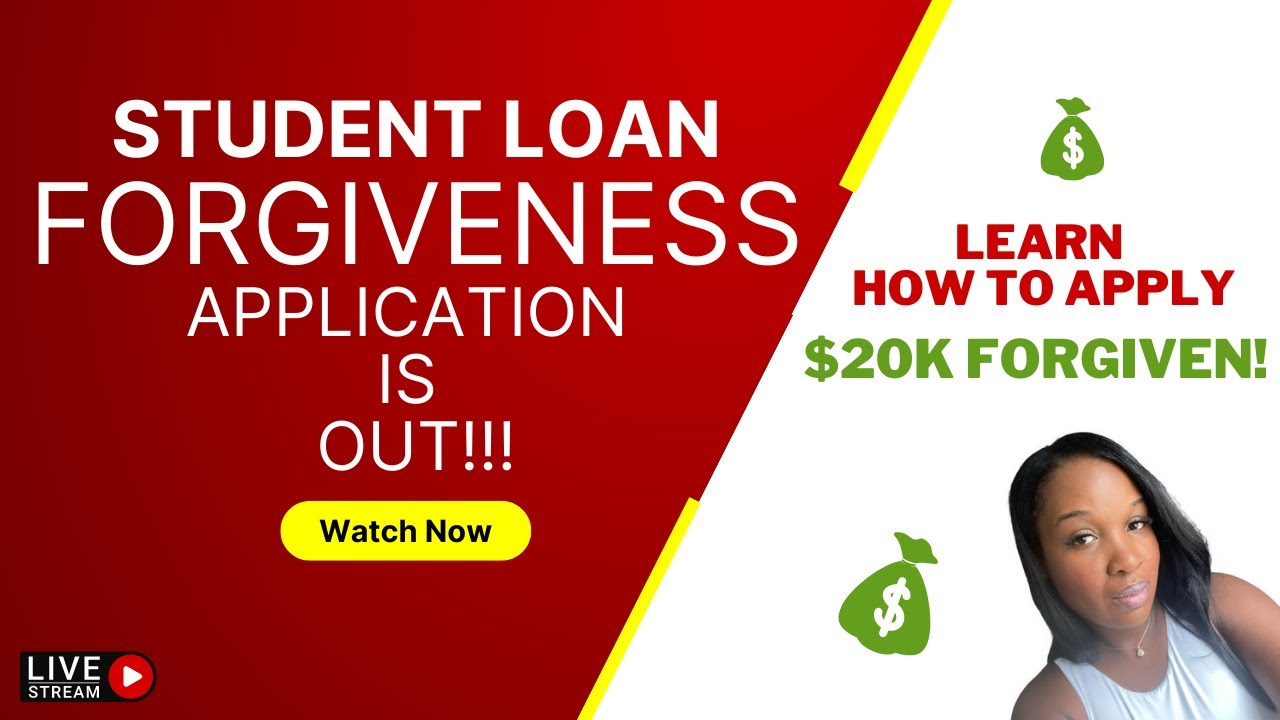STUDENT LOAN FORGIVENESS APPLICATION IS OUT: FIND OUT HOW TO APPLY NOW