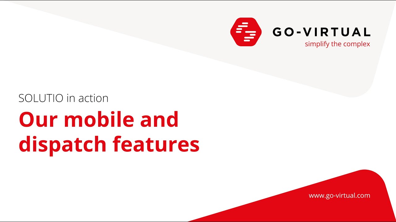Our mobile and dispatch features   SOLUTIO in action