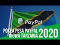 Kutoa Pesa Kutoka Paypal Ukiwa Tanzania Tigo Airtel Maujanja 129