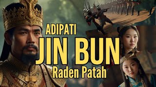 Adipati Jin Bun, dikenal oleh masyarakat Jawa dengan nama Raden Patah..@sallybae66 #ceritarakyat