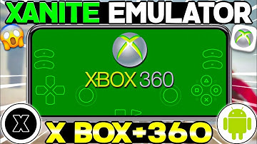 🔥 XANITE EMULATOR ANDROID  - V0.1 Release | Play Xbox & Xbox 360 Games On Android | Xanite Android 