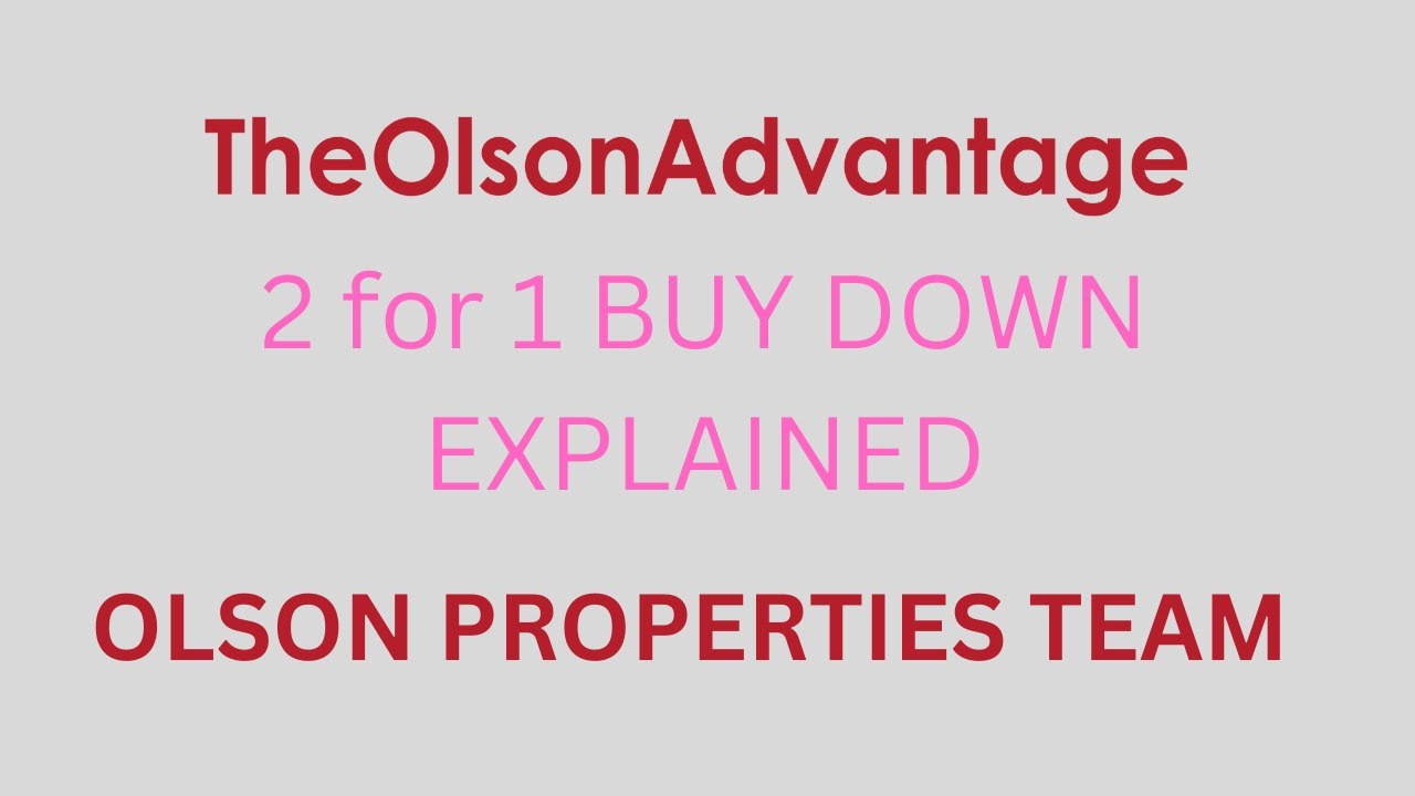 Olson Properties Team Olson Advantage 2 for 1 Buy Down YouTube