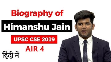 UPSC 2019 Topper AIR 4 Himanshu Jain from Haryana, Biography of IAS Topper Himanshu Jain #UPSC #IAS