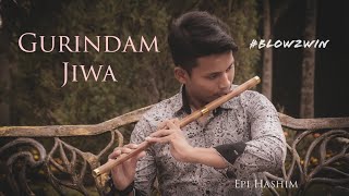 Gurindam Jiwa | Flute Cover | Epi Hashim
