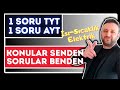 Konular Senden Sorular Benden | 1 TYT + 1 AYT Soru Çözümü- 1.Video