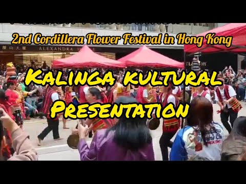 Kalinga Kultural presentation 2nd Cordillera Flower Festival in Hong Kong #trending #DoDreamDaizee